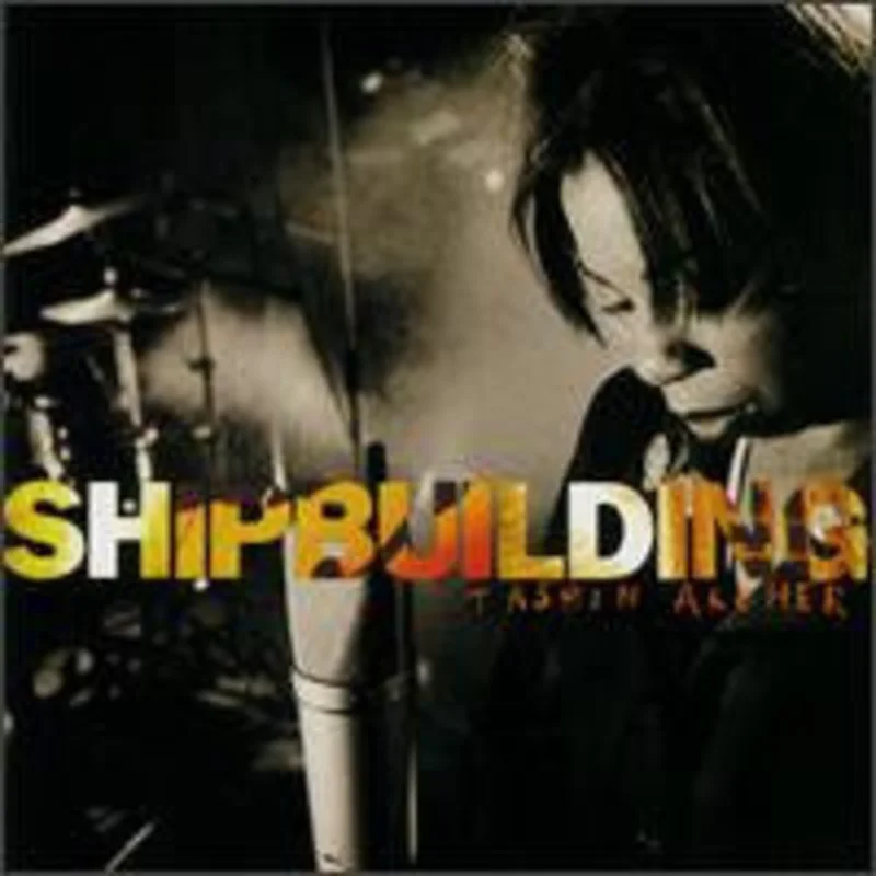 Tasmin Archer - Shipbuilding (CD)