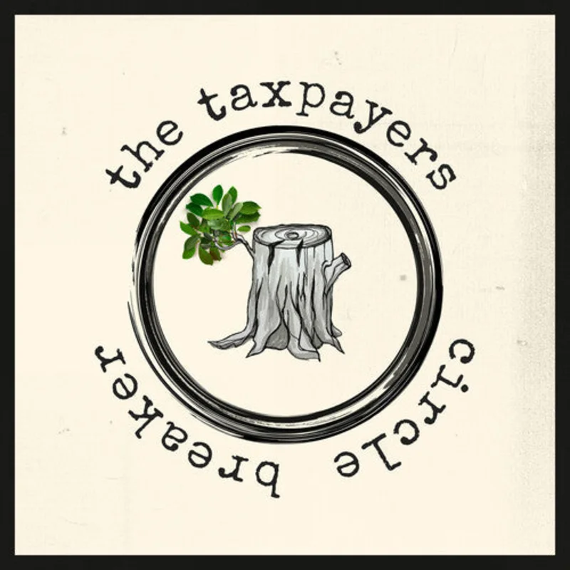 Taxpayers-Circle Breaker (LP)