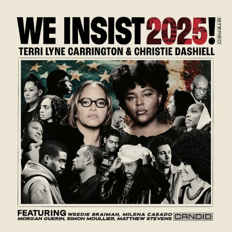 Terri Lyne Carrington & Christie Dashiell - We Insist 2025! LP
