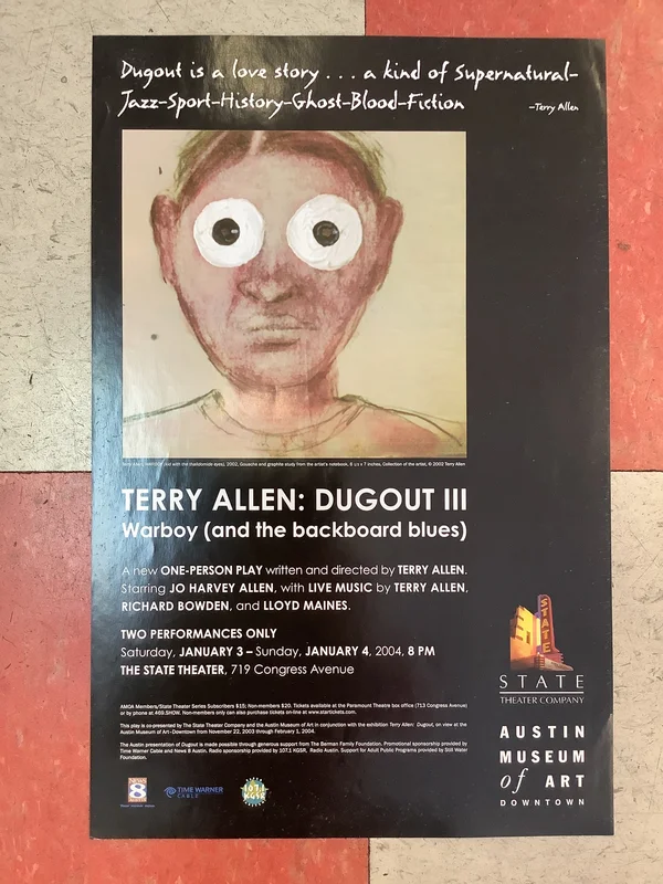 Terry Allen's "Dugout III: Warboy (and the backboard blues)" - 2004 (Poster)