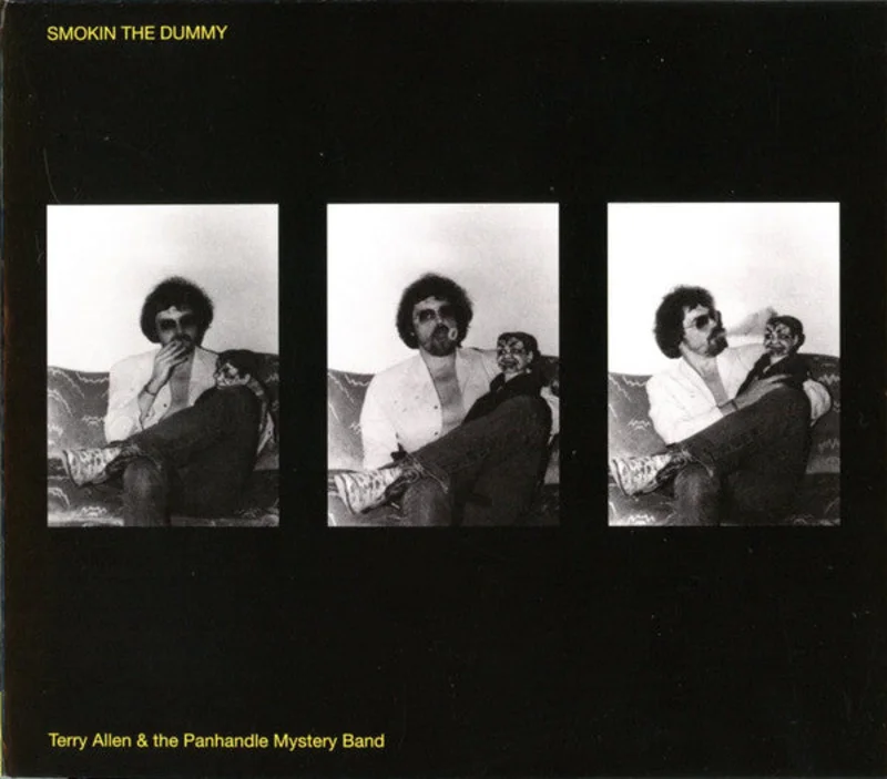 Terry Allen & The Panhandle Mystery Band - Smokin The Dummy (CD)