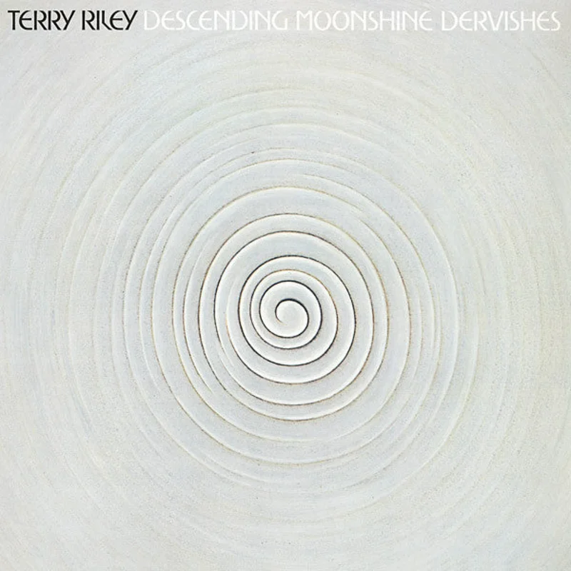 Terry Riley - Descending Moonshine Dervishes LP