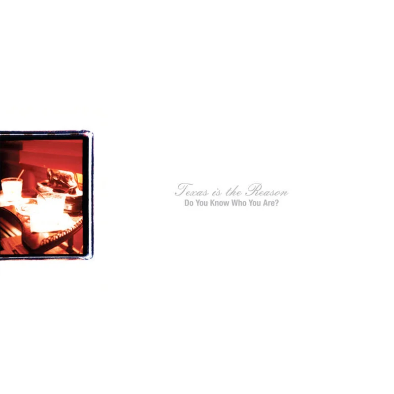 Texas Is the Reason - Do You Know Who You Are? 2LP