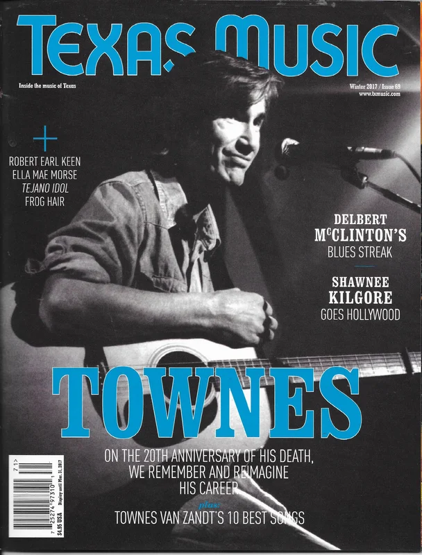 Texas Music Magazine - Winter 2017 / Issue 69