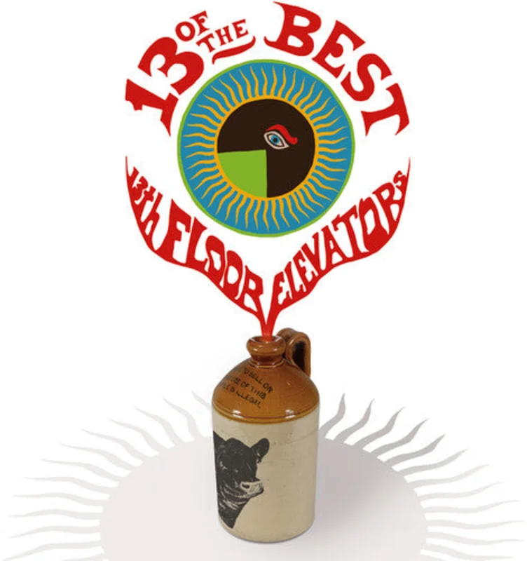 The 13th Floor Elevators-13 of the Best of The 13th Floor Elevators (Splatter LP)