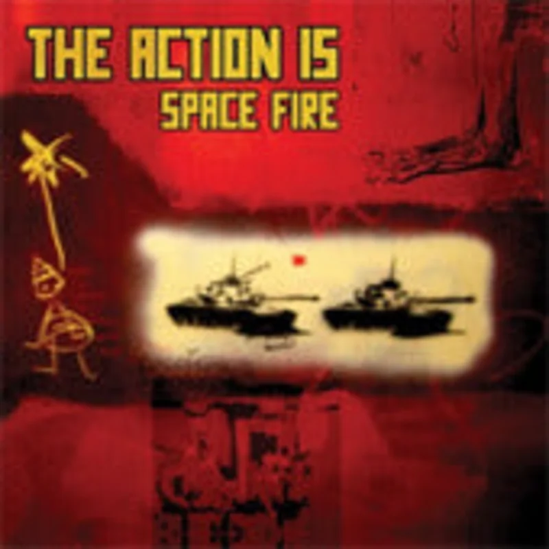 The Action Is - Space Fire