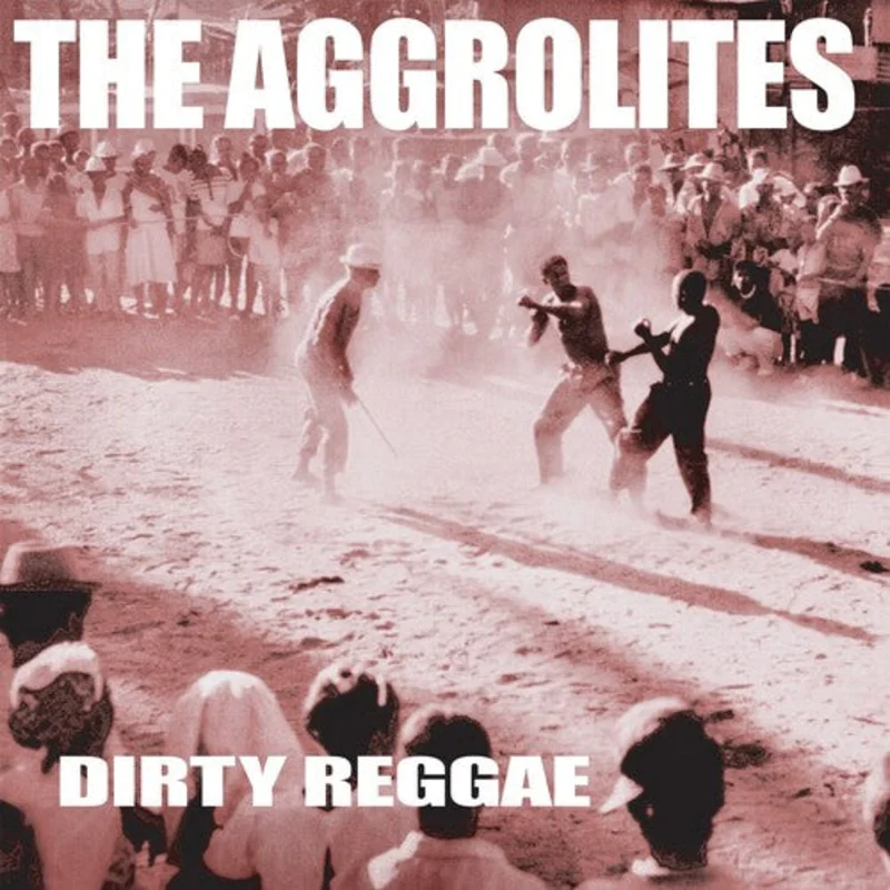 The Aggrolites - Dirty Reggae LP
