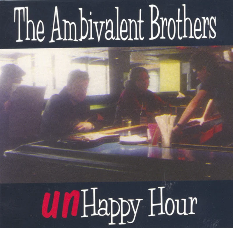 The Ambivalent Brothers - unHappy Hour (CD)