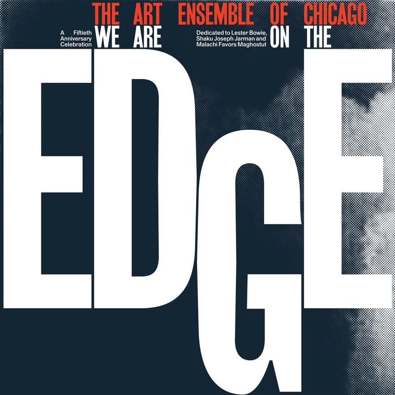 The Art Ensemble of Chicago - We Are On The Edge 4LP (Limited Expanded Edition)