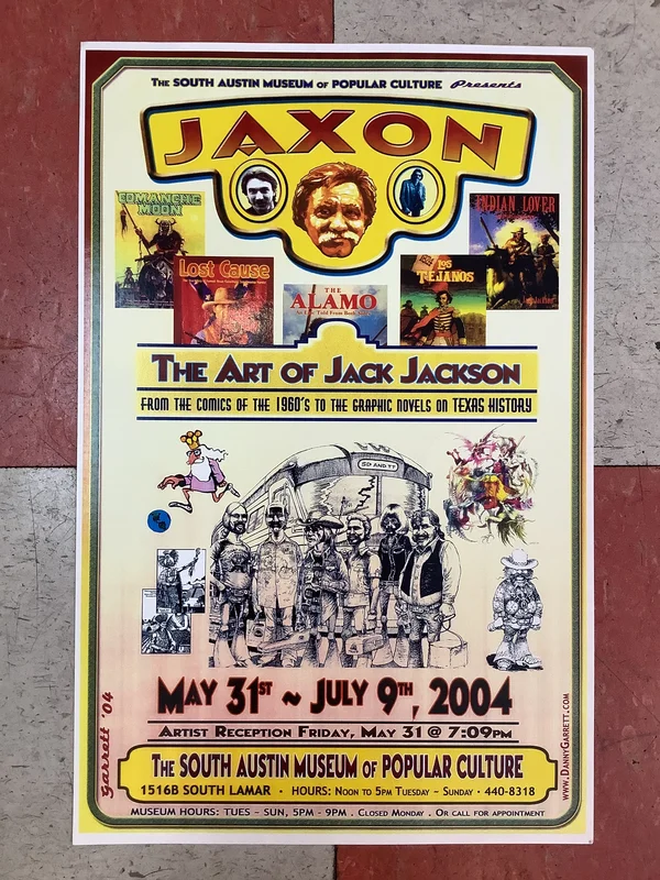 The Art of Jack Jackson exhibit at South Austin Museum of Popular Culture - 2004 (Poster)