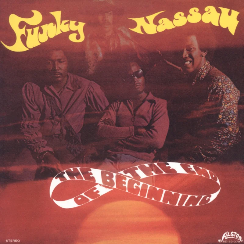 The Beginning of the End - Funky Nassau LP