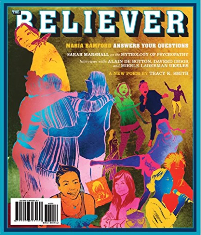 The Believer Issue 117 February / March 2018 : 117