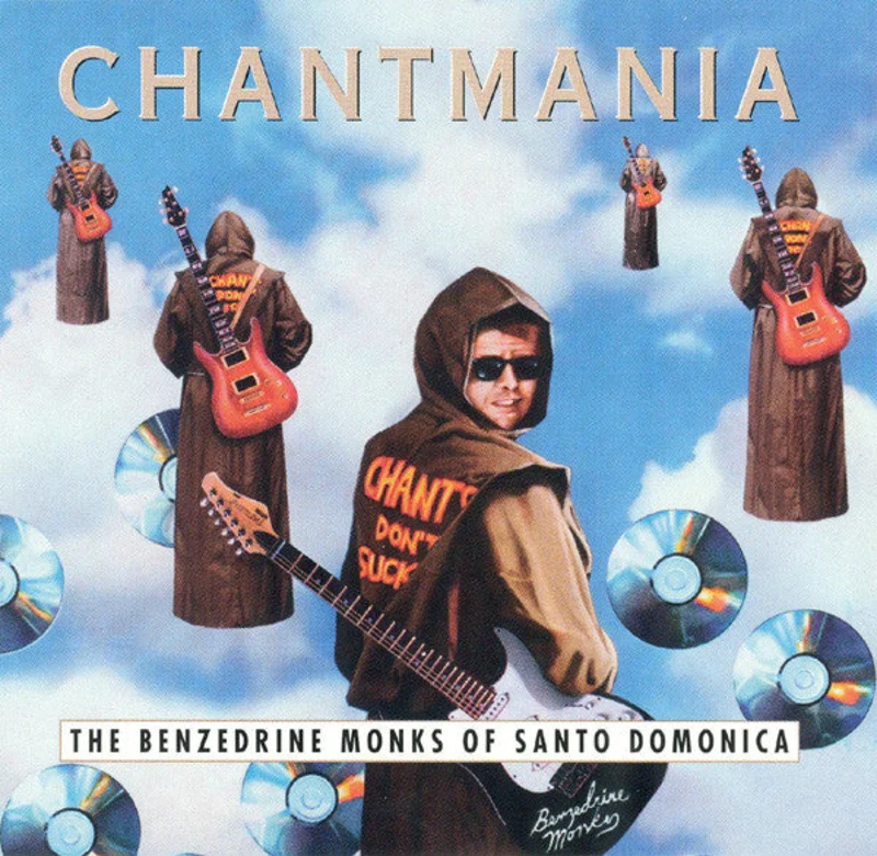 The Benzedrine Monks Of Santo Domonica - Chantmania (CD)
