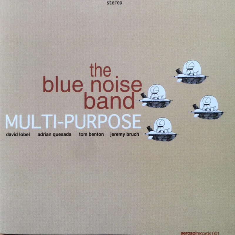 The Blue Noise Band - Multi-Purpose (CD)