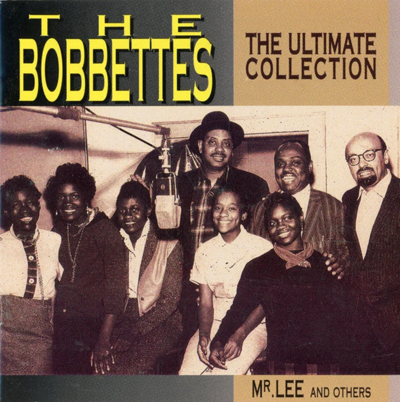 The Bobbettes - The Ultimate Collection (Mr. Lee And Others) (CD)