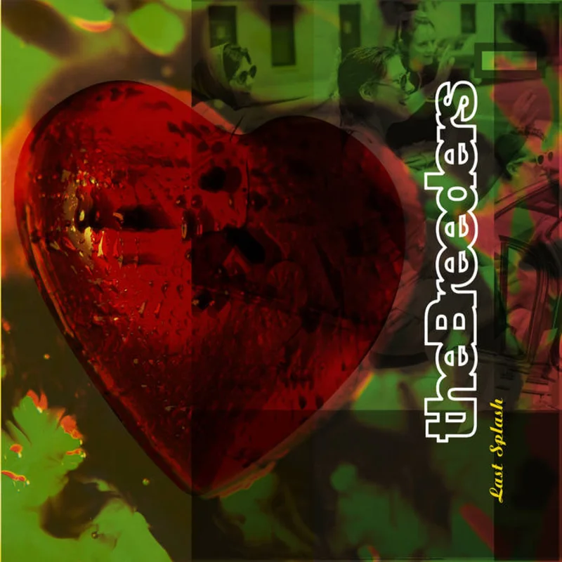 The Breeders - Last Splash: 30th Anniversary 2LP + 12"