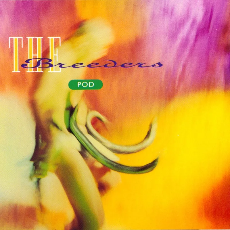 The Breeders - Pod LP