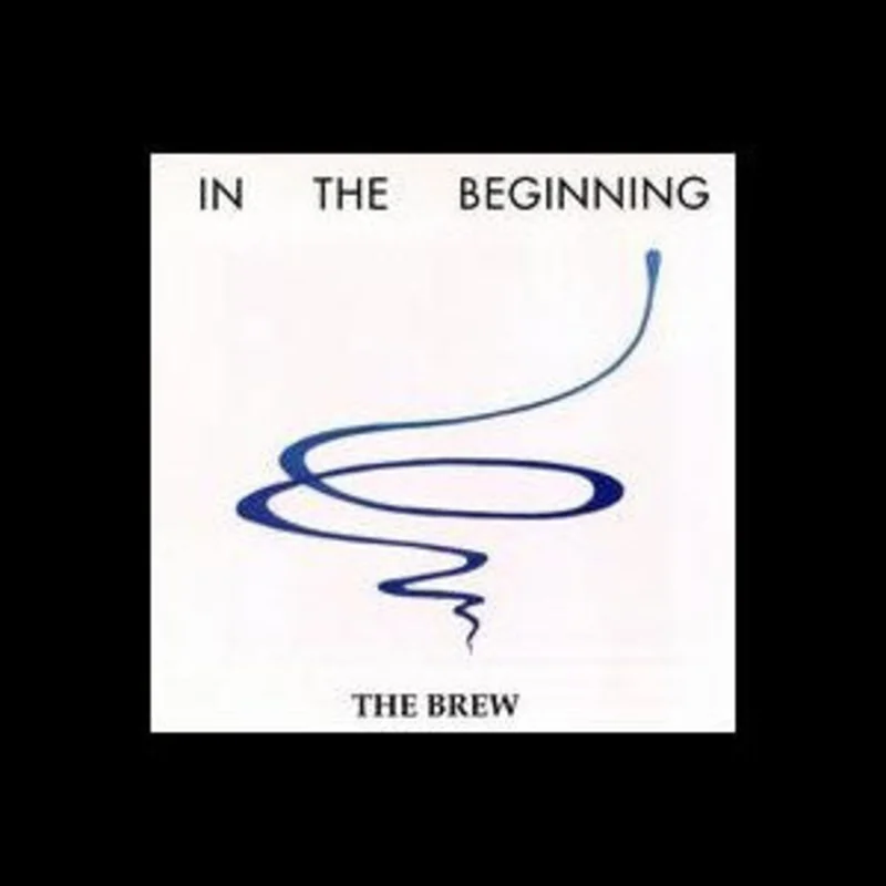 The Brew  - In The Beginning (CD)