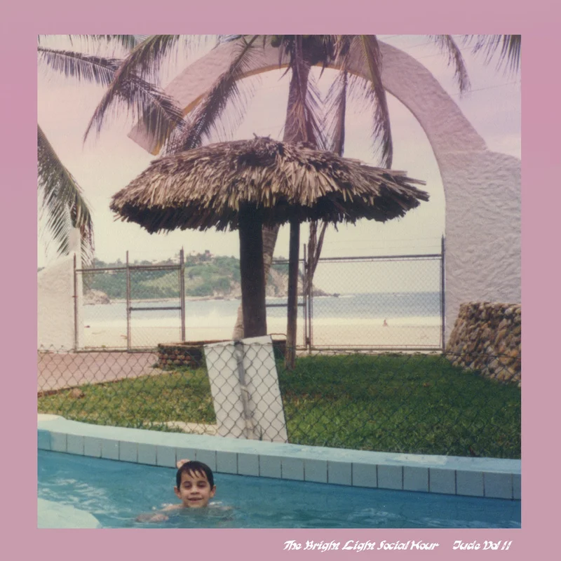 The Bright Light Social Hour - Jude Vol Ii
