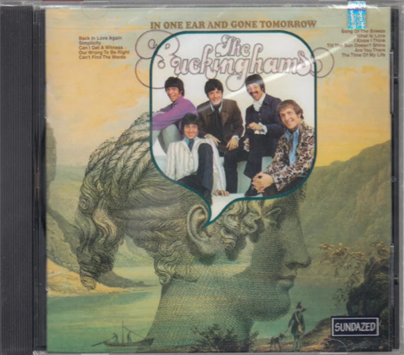 The Buckinghams - In One Ear And Gone Tomorrow (CD)