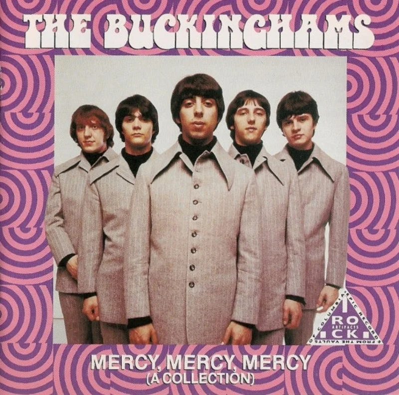 The Buckinghams - Mercy, Mercy, Mercy (A Collection) (CD)