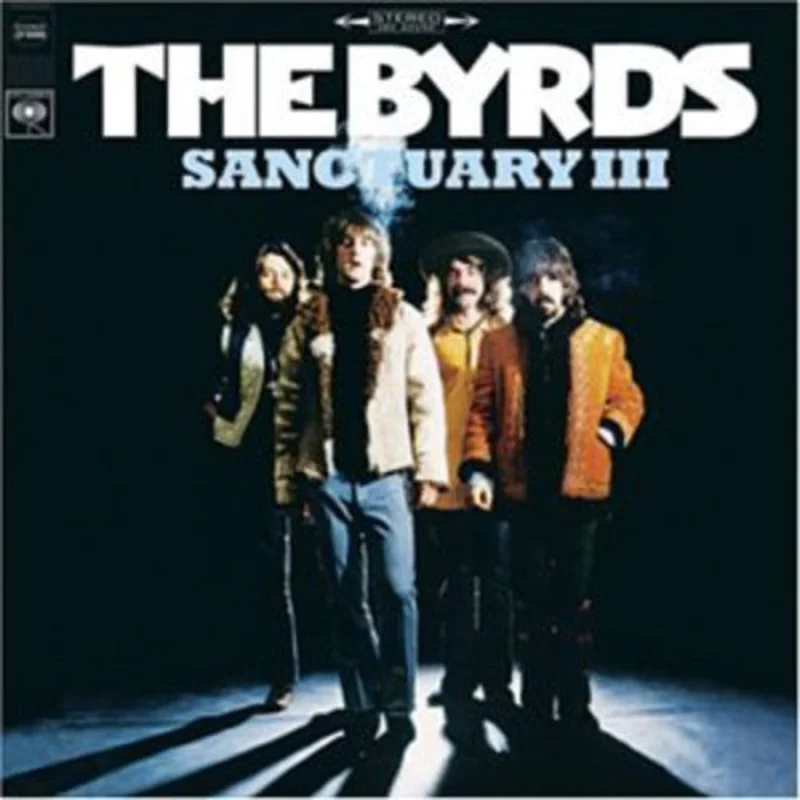 The Byrds - Sanctuary III (LP)