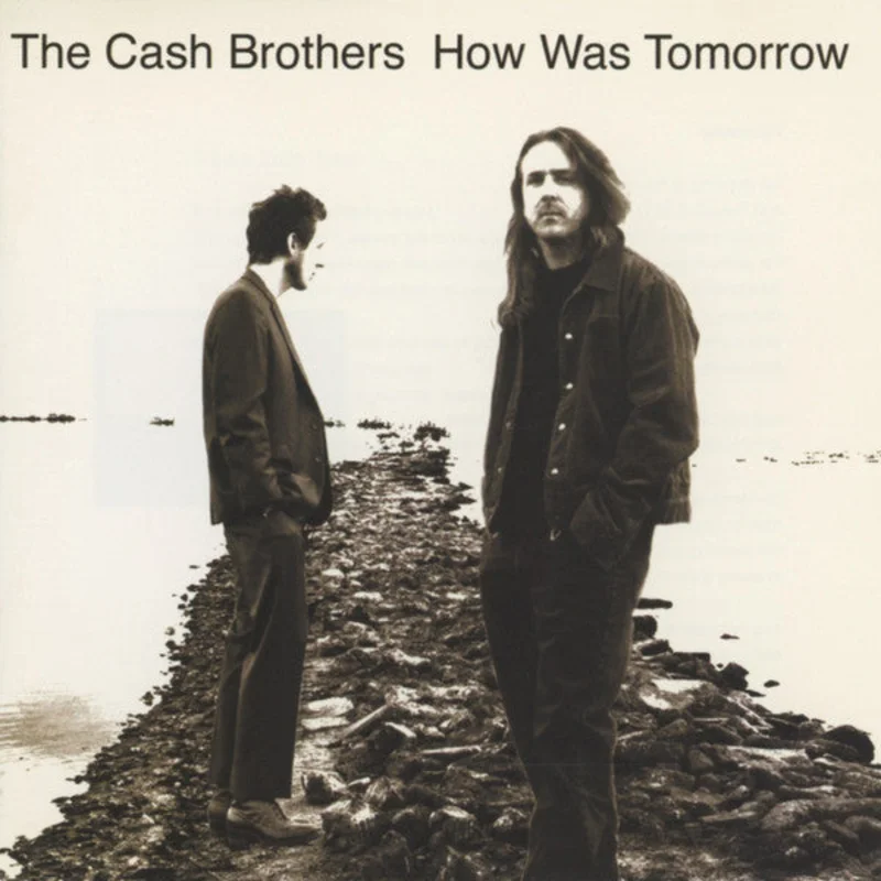 The Cash Brothers - How Was Tomorrow (CD)