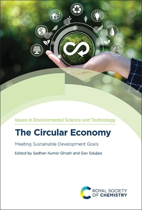 The Circular Economy : Meeting Sustainable Development Goals : Volume 51
