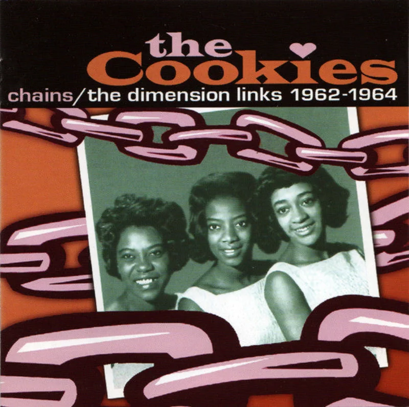 The Cookies - Chains - The Dimension Links 1962-1964 (CD)