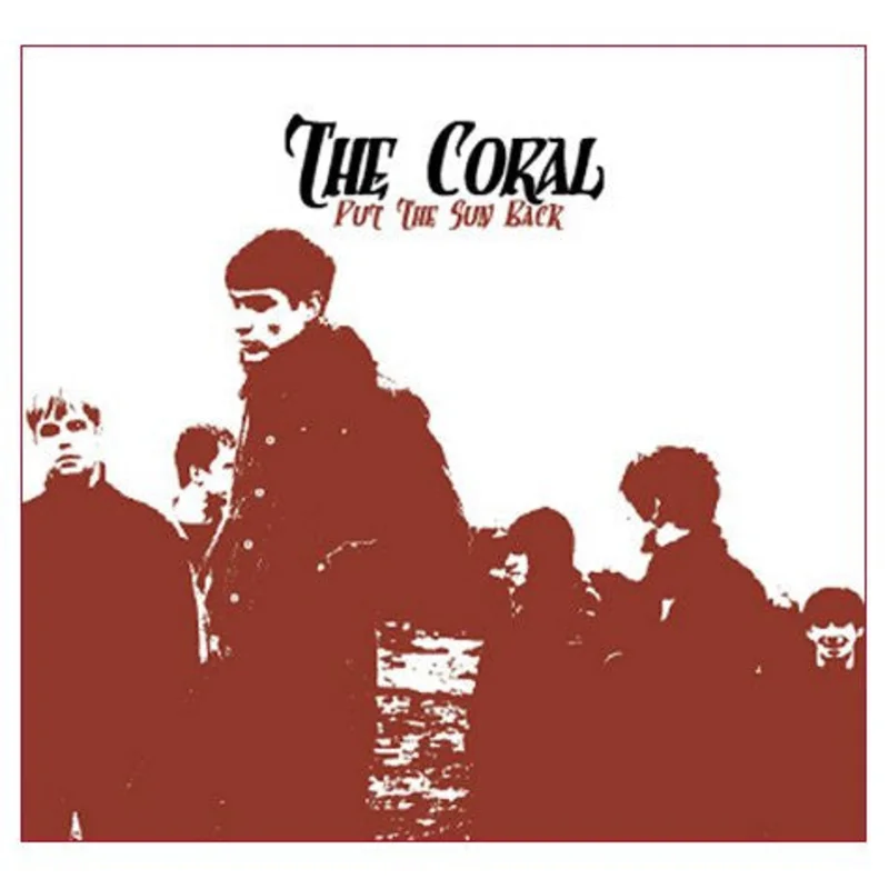 The Coral - Put The Sun Back (CD)