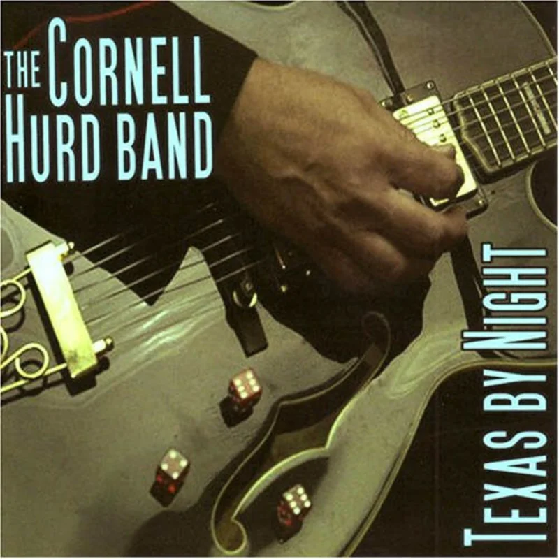 The Cornell Hurd Band - Texas By Night (CD)