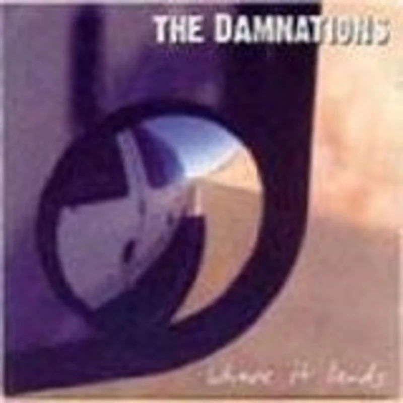 The Damnations - Where It Lands (CD)