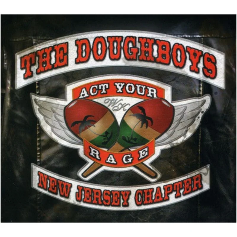 The Doughboys - Act Your Rage (CD)