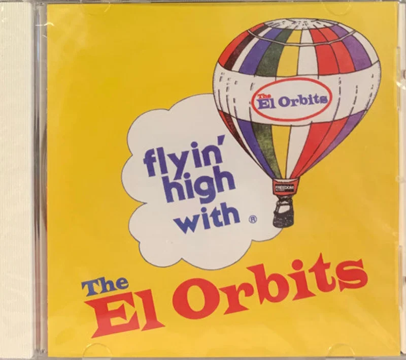 The El Orbits - Flyin' High With The El Orbits (CD)