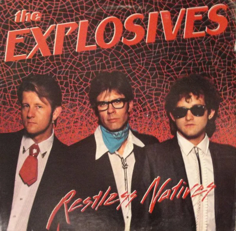 The Explosives - Restless Natives (Vinyl)