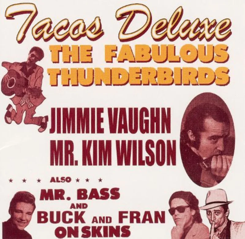 The Fabulous Thunderbirds - Tacos Deluxe (CD)