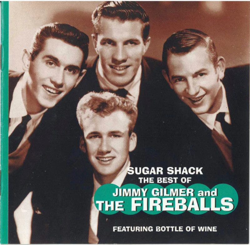 The Fireballs Featuring Jimmy Gilmer - Sugar Shack: The Best Of Jimmy Gilmer And The Fireballs (CD)