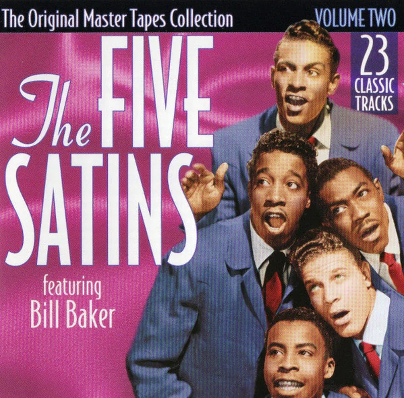 The Five Satins - The Original Master Tapes Collection Volume Two (CD)