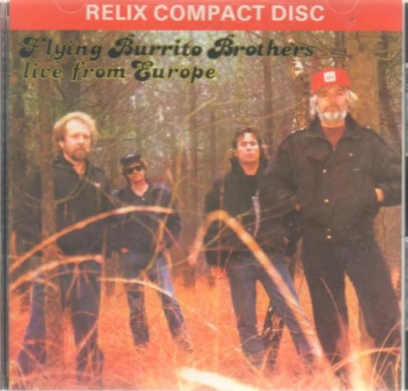 The Flying Burrito Bros - Live From Europe (CD)