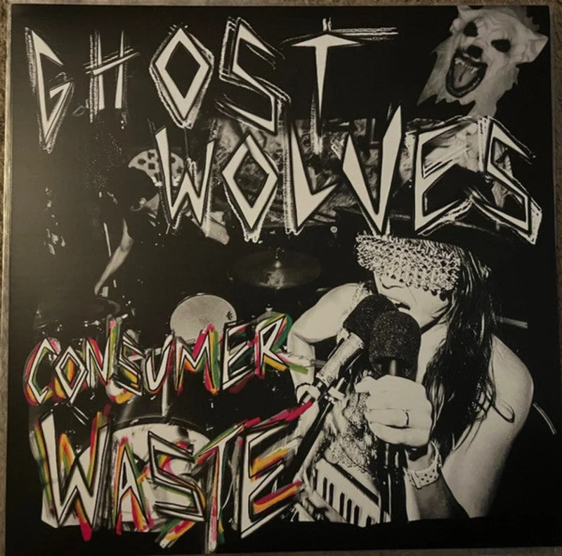 The Ghost Wolves - Consumer Waste (Vinyl)