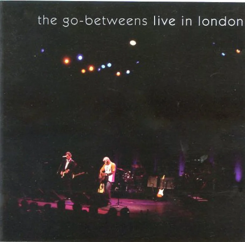 The Go-Betweens - Live In London (CD)