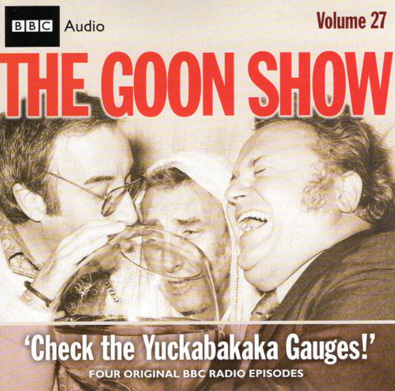 The Goons - Volume 27 "Check The Yuckabakaka Gauges" (CD)