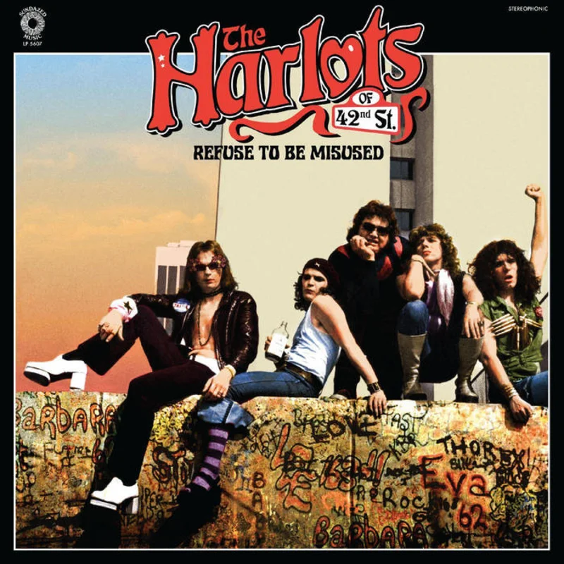The Harlots of 42nd St. - Refuse to Be Misused LP