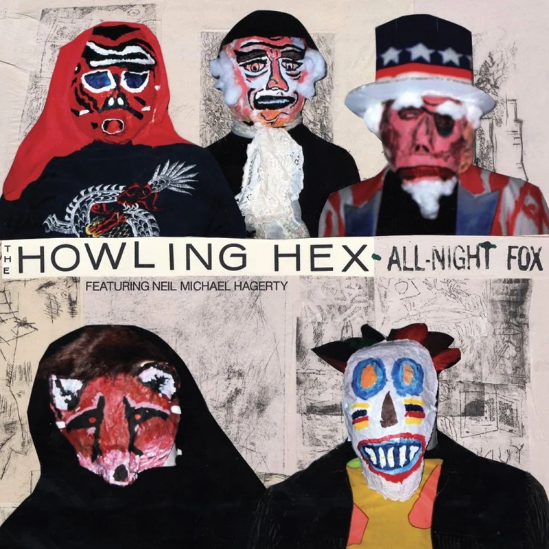 The Howling Hex - All-Night Fox LP