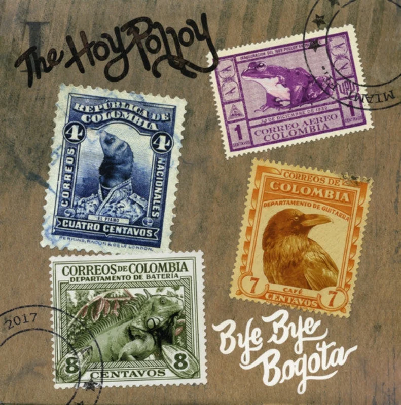 The Hoy Polloy - Bye Bye Bogota (Vinyl)