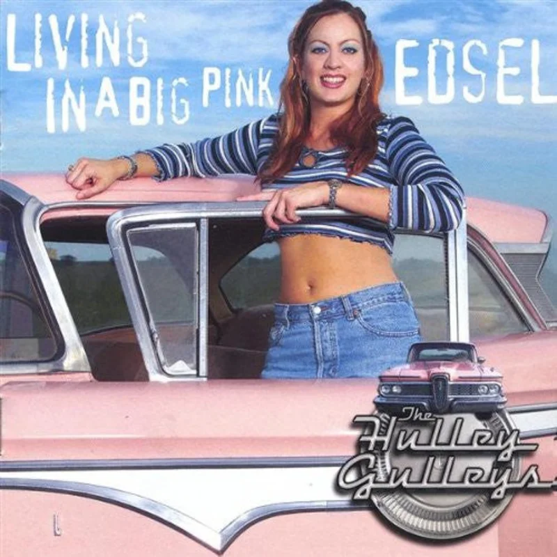 The Hulley Gulleys - Living In A Big Pink Edsel (CD)
