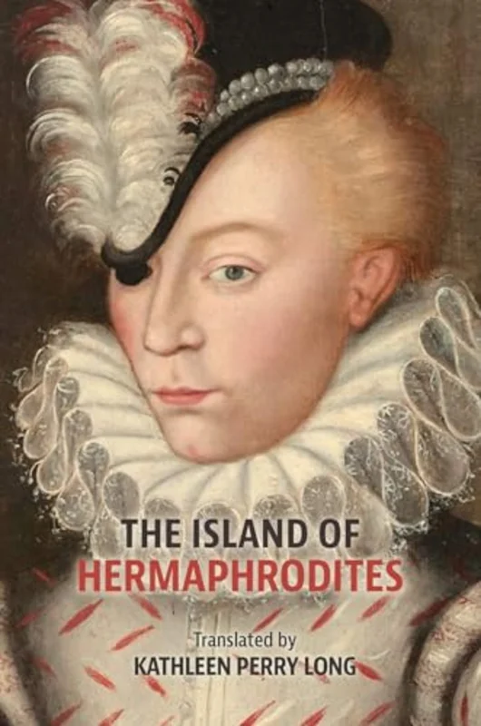 The Island of Hermaphrodites : Volume 588