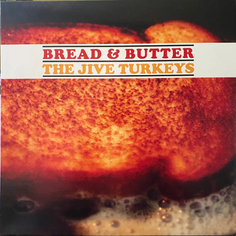 The Jive Turkeys - Bread & Butter (Vinyl)