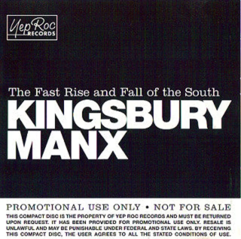 The Kingsbury Manx - The Fast Rise And Fall Of The South (CD)