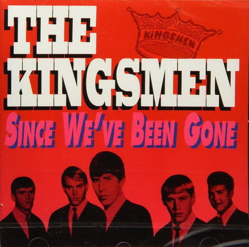 The Kingsmen - Since We've Been Gone (CD)